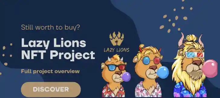What is Lazy Lions NFT Project? How much a lazy lion nft and who is behind lazy lions nft